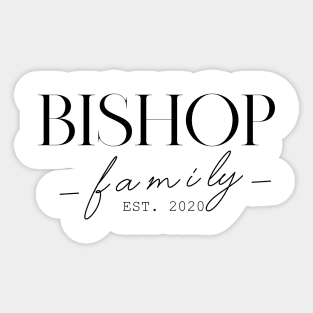 Bishop Family EST. 2020, Surname, Bishop Sticker